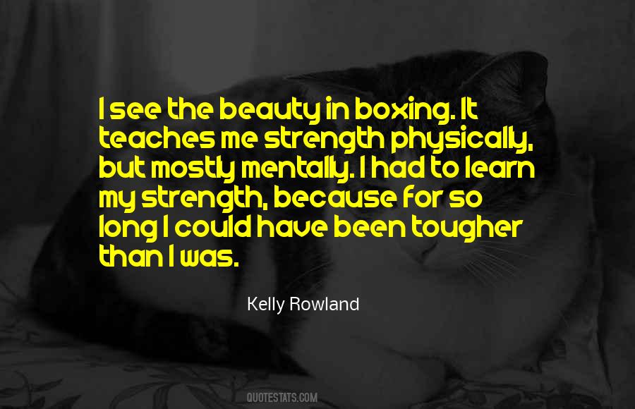 Kelly Rowland Quotes #12816