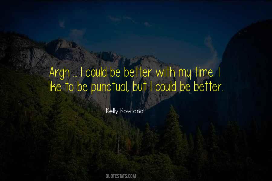 Kelly Rowland Quotes #1780520