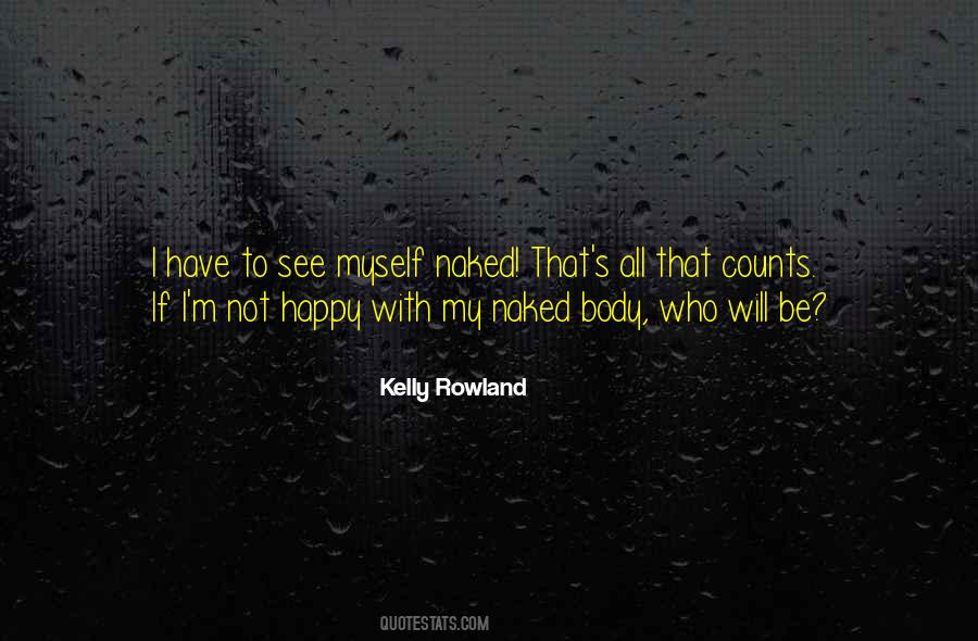 Kelly Rowland Quotes #471768