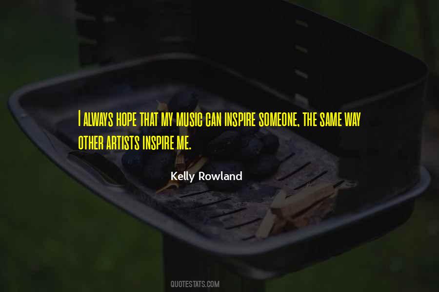 Kelly Rowland Quotes #598072