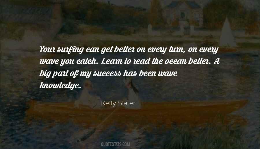 Kelly Slater Quotes #1208948