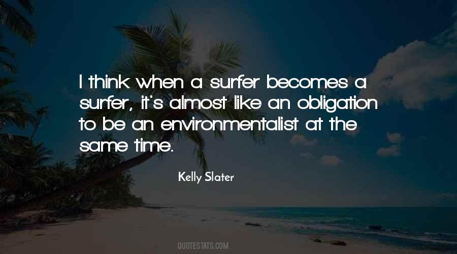 Kelly Slater Quotes #132200
