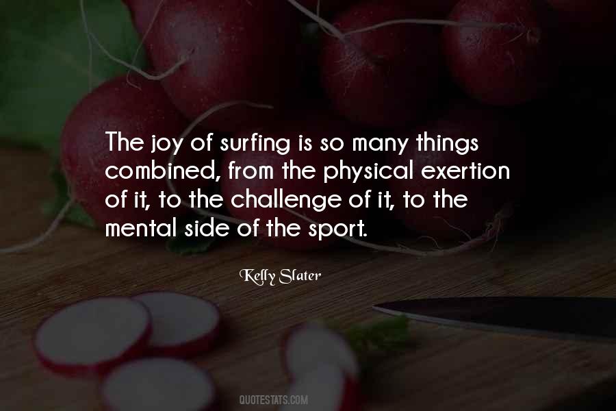 Kelly Slater Quotes #1394430