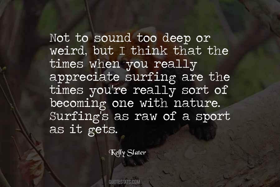 Kelly Slater Quotes #1790760