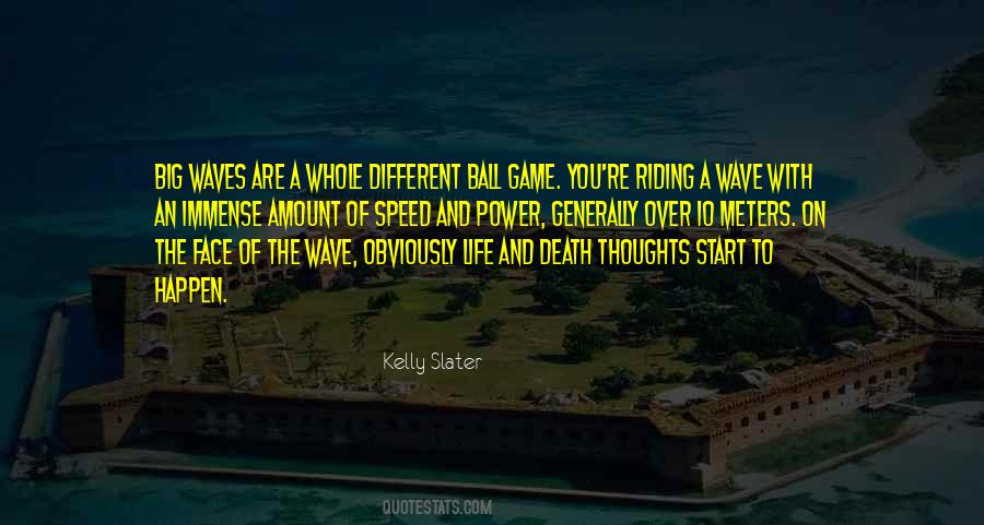 Kelly Slater Quotes #568221