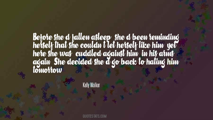 Kelly Walker Quotes #1063757