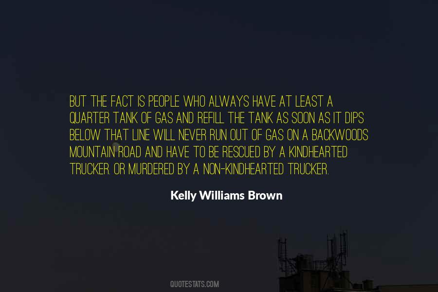 Kelly Williams Brown Quotes #1122410