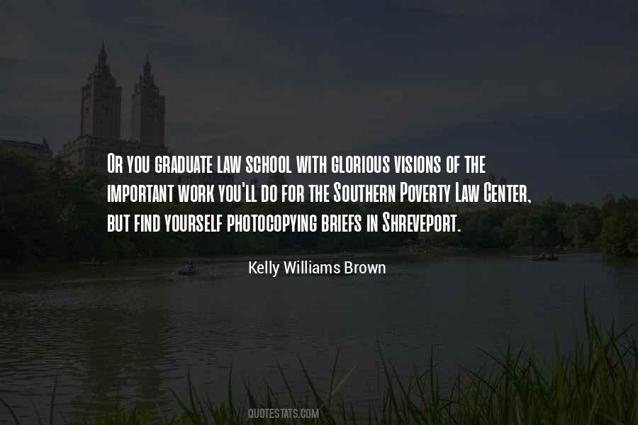 Kelly Williams Brown Quotes #372515