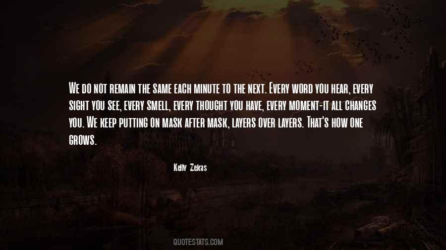 Kelly Zekas Quotes #1194317