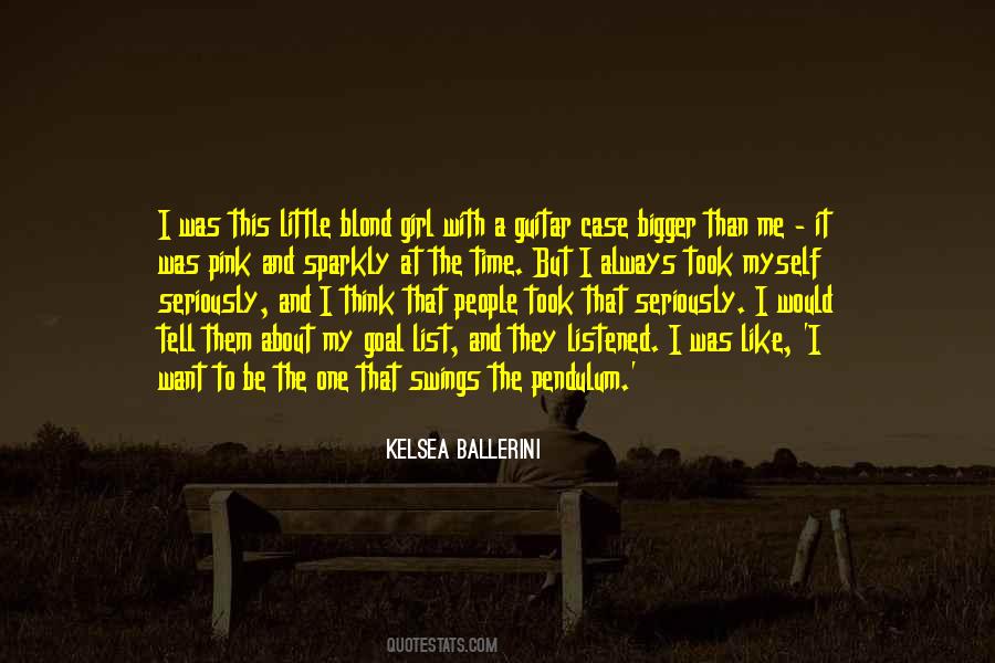 Kelsea Ballerini Quotes #1813442