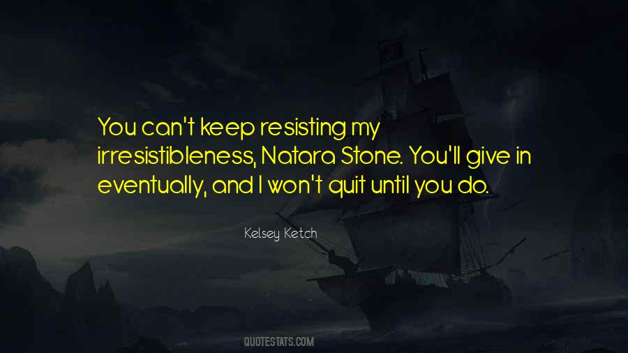 Kelsey Ketch Quotes #106533