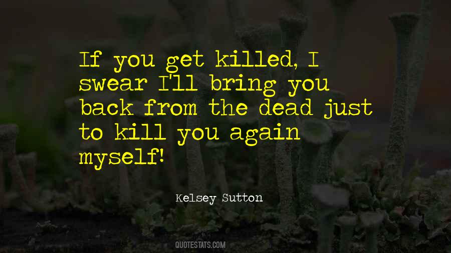 Kelsey Sutton Quotes #1143822