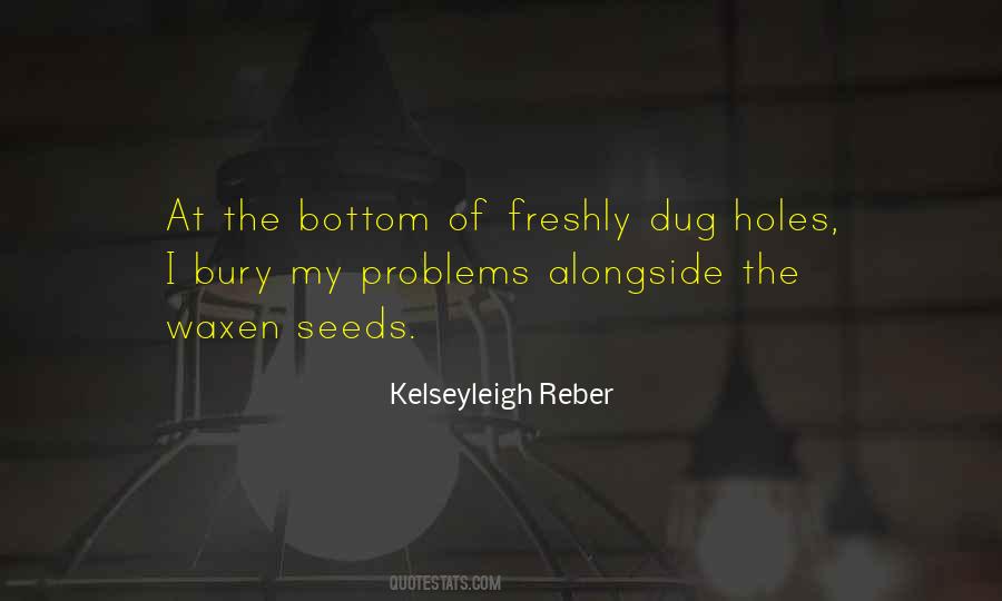 Kelseyleigh Reber Quotes #1426039
