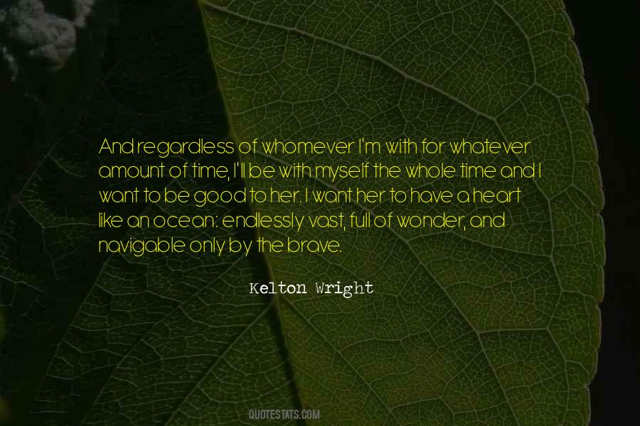 Kelton Wright Quotes #1254318