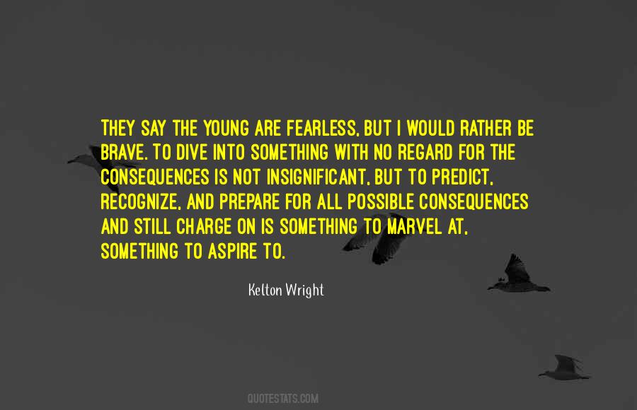 Kelton Wright Quotes #1494810