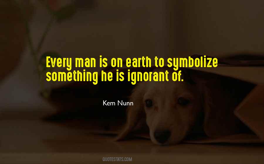 Kem Nunn Quotes #17651