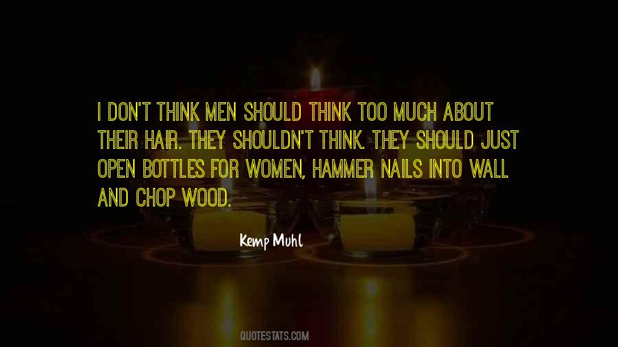 Kemp Muhl Quotes #312766