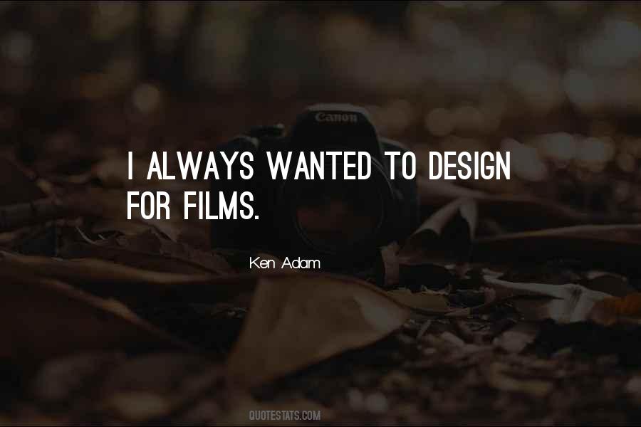 Ken Adam Quotes #185686