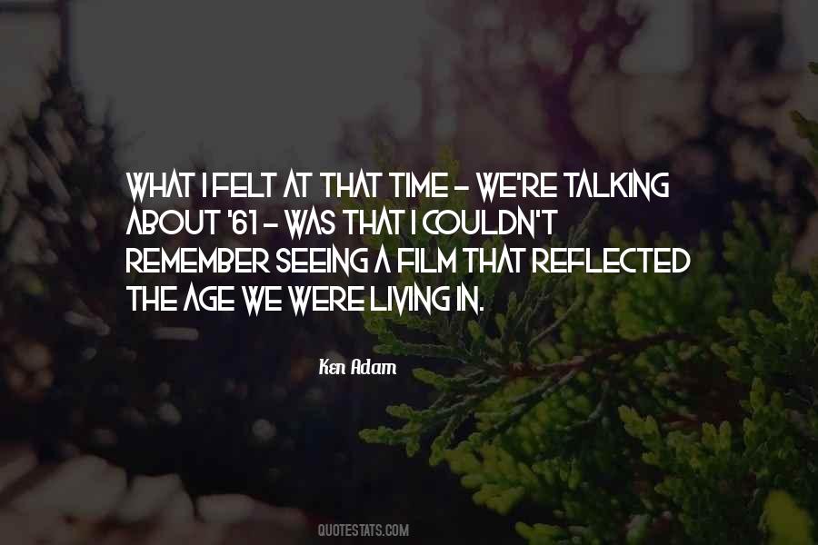 Ken Adam Quotes #798730