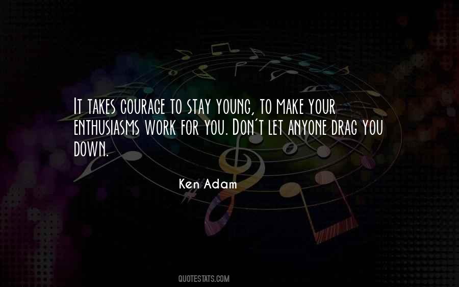 Ken Adam Quotes #8202