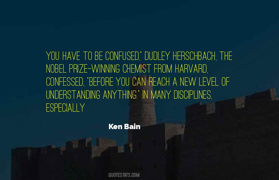 Ken Bain Quotes #916506