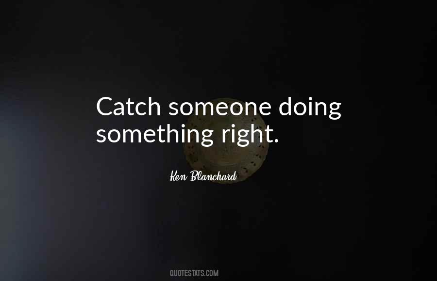 Ken Blanchard Quotes #1079259