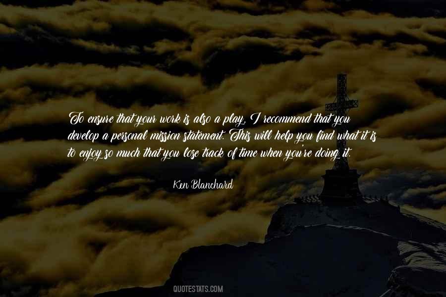 Ken Blanchard Quotes #1810207