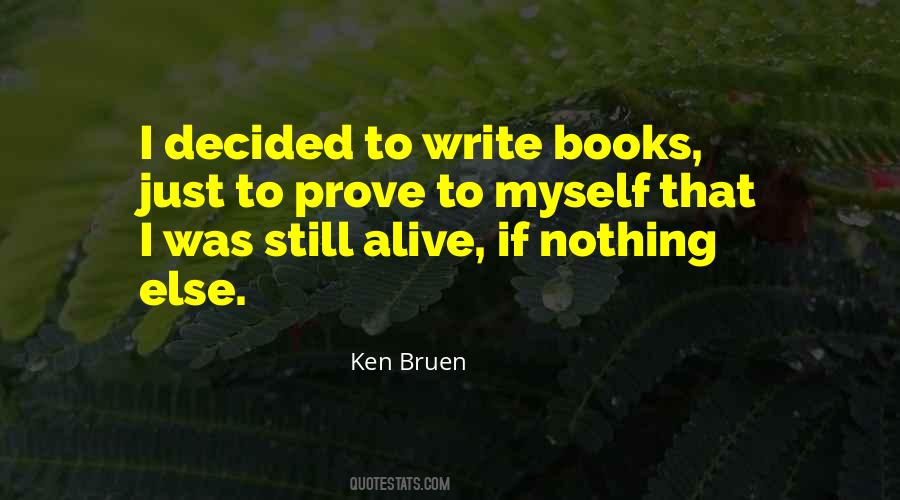 Ken Bruen Quotes #1015374
