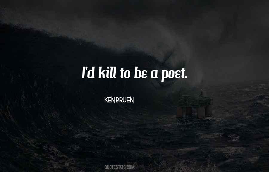 Ken Bruen Quotes #1560791