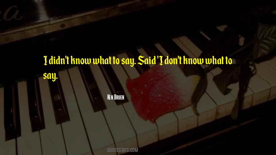 Ken Bruen Quotes #783770