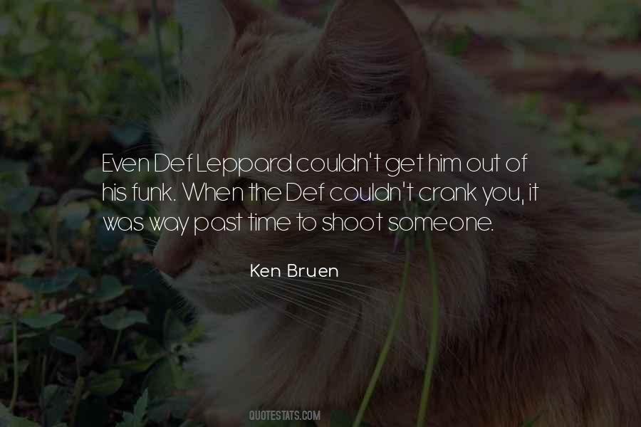 Ken Bruen Quotes #805887