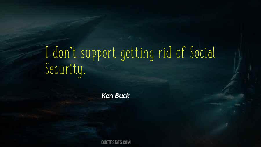 Ken Buck Quotes #1239277