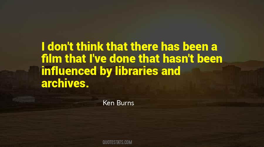 Ken Burns Quotes #1648815