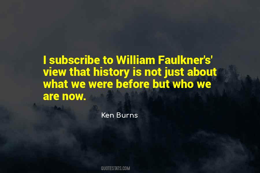 Ken Burns Quotes #1672433