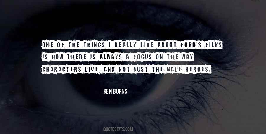 Ken Burns Quotes #586930