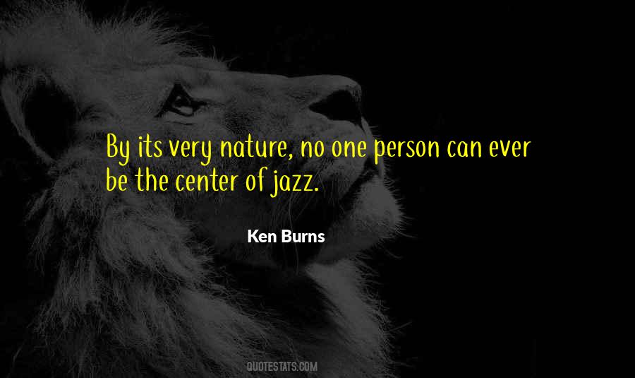 Ken Burns Quotes #689341