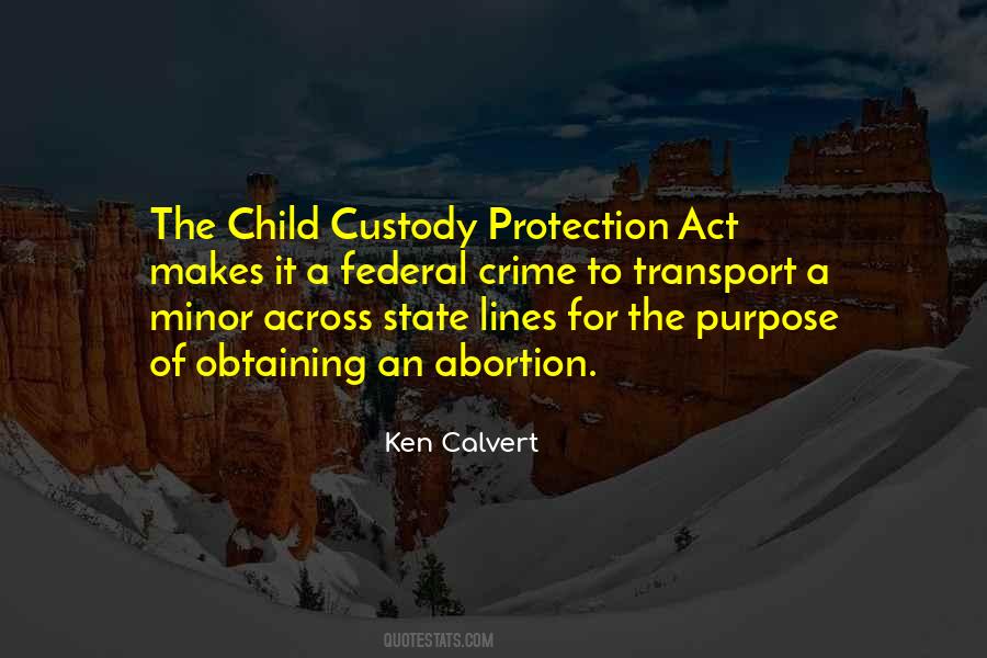 Ken Calvert Quotes #1210577