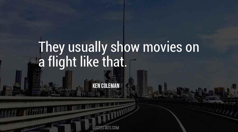 Ken Coleman Quotes #1204271 Ken Coleman Quotes #1204271