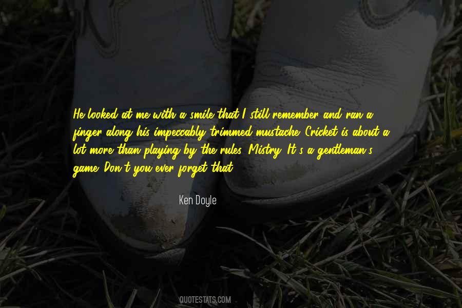 Ken Doyle Quotes #608382