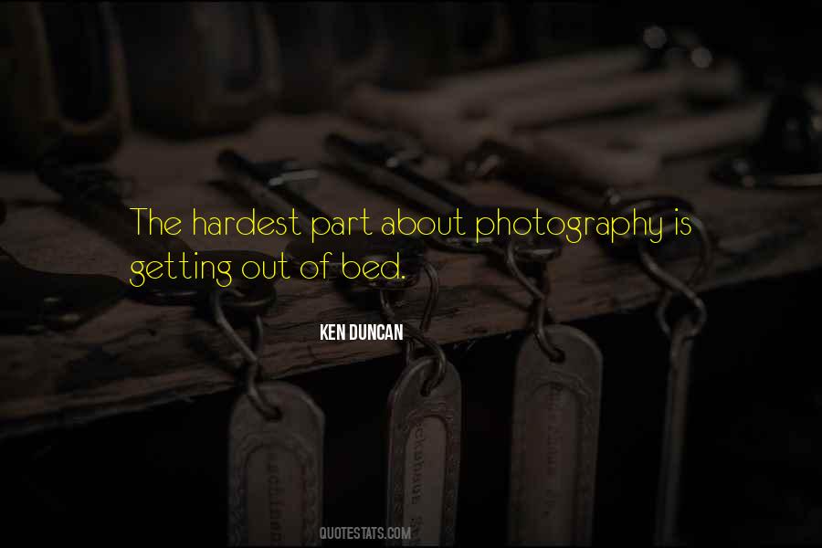 Ken Duncan Quotes #109780 Ken Duncan Quotes #109780