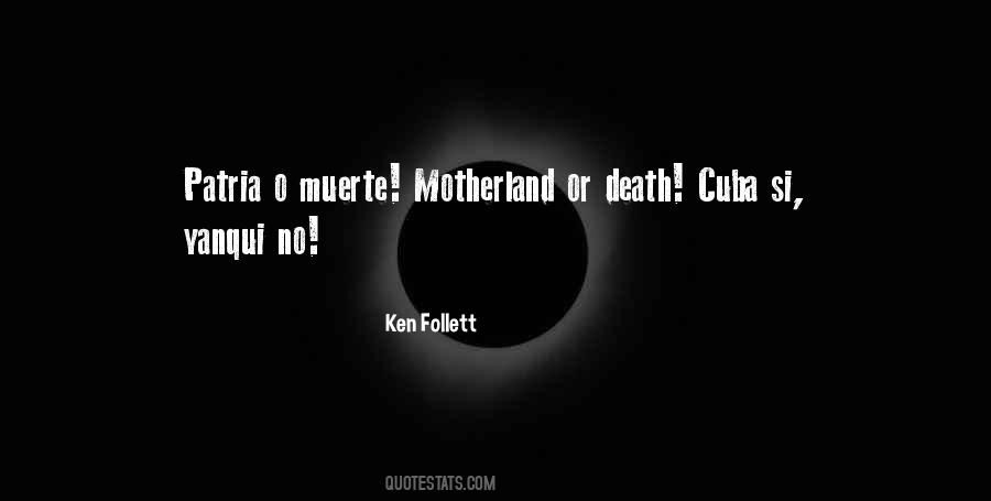 Ken Follett Quotes #1069241