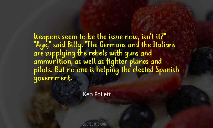 Ken Follett Quotes #1240126