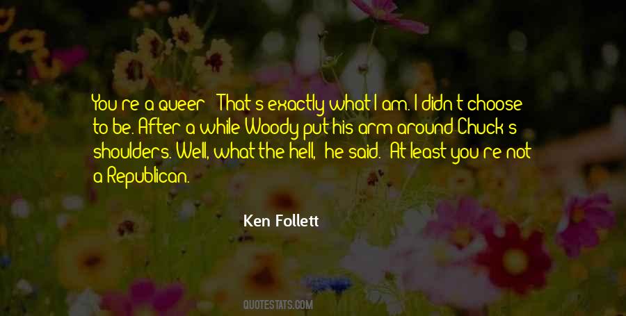 Ken Follett Quotes #1293550