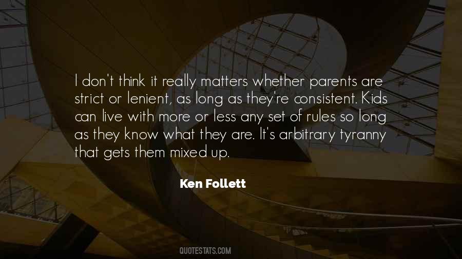 Ken Follett Quotes #1832327
