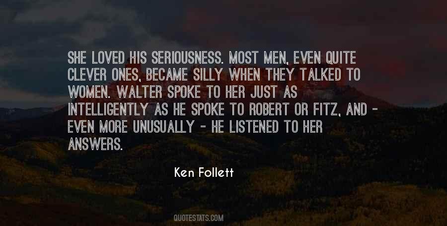 Ken Follett Quotes #500565