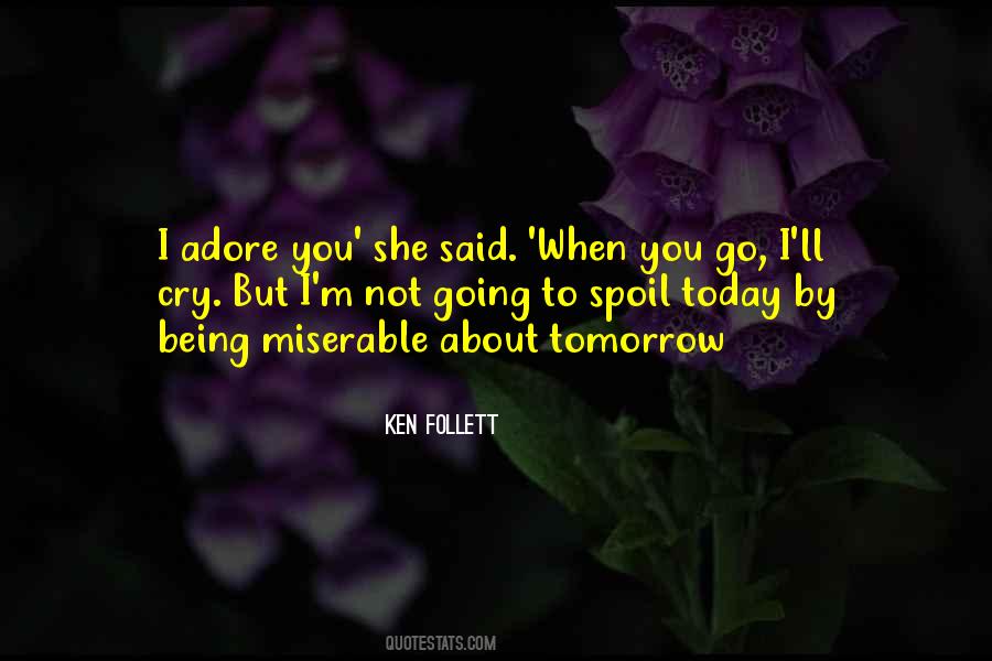 Ken Follett Quotes #519030