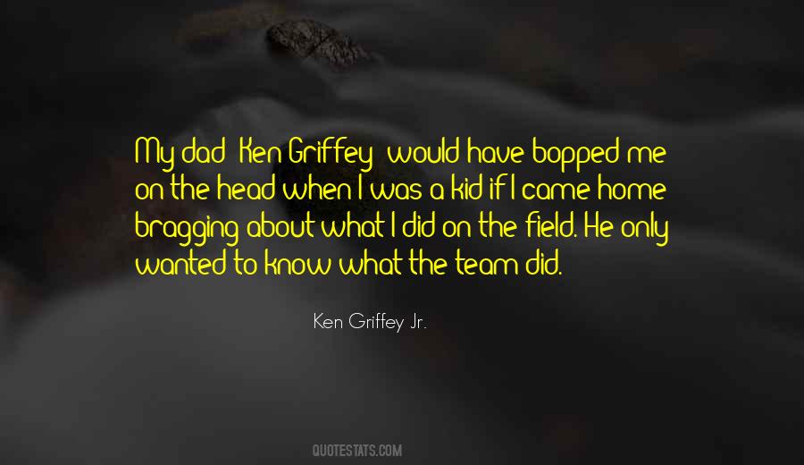 Ken Griffey Jr. Quotes #809163