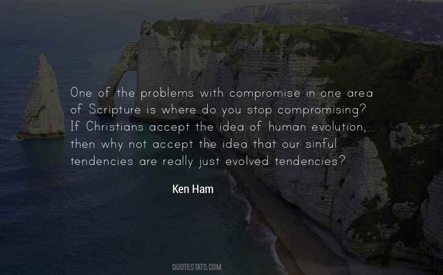 Ken Ham Quotes #1868239