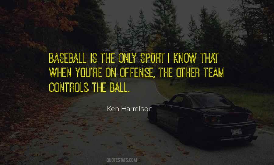 Ken Harrelson Quotes #646419