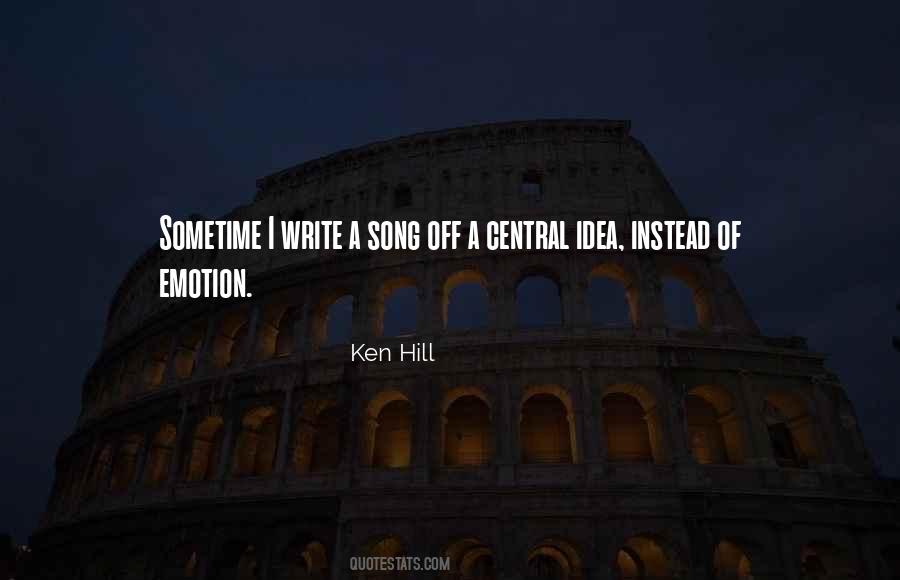 Ken Hill Quotes #1256469